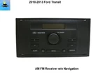 9T1T18C838AB 2010 To 2013 Ford Transit Connect Am Fm Radio Receiver W/o Navi. Fixed Price $99.00.