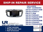 Repair Service 2016-2017 Honda Accord Touchscreen Display Radio 39101T2FA71RM. Fixed Price $550.00.
