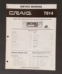 Craig Model T614 Service Manual. Indash Cassette Stereo Player Am/fm/mpx. Fixed Price $12.99.