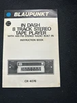 1974-1975 Porsche Blaupunkt 8-TRACK CR-4076 911S Carrera Radio Owners Manual. Fixed Price $99.98.
