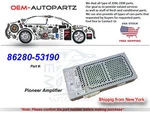 Lexus IS250 IS350 Radio Stereo Pioneer Amplifier Oem Used 86280-53190. Fixed Price $560.40.