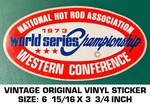Nhra 1973 Western Conference World Series - Vintage Original Decal Sticker. Fixed Price $10.26.